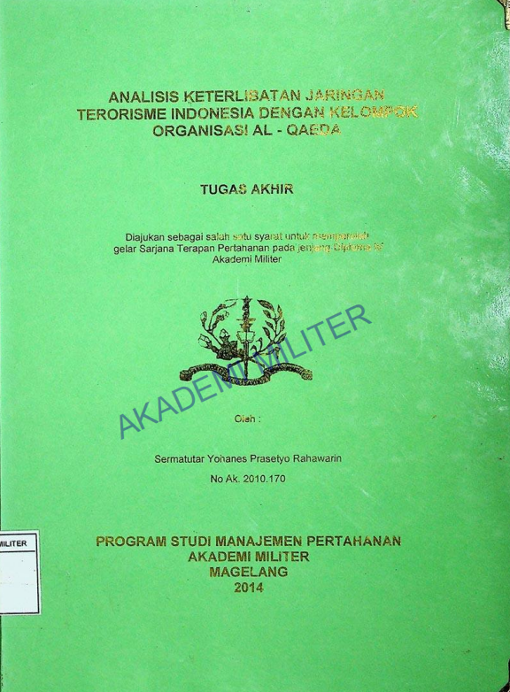 ANALISIS KETERLIBATAN JARINGAN TERORISMEN INDONESIA DENGAN KELOMPOK ORGANISASI AL - QAEDA